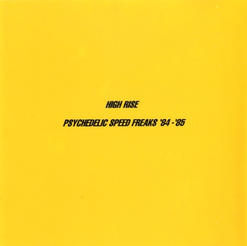 Psychedelic Speed Freaks 84–85