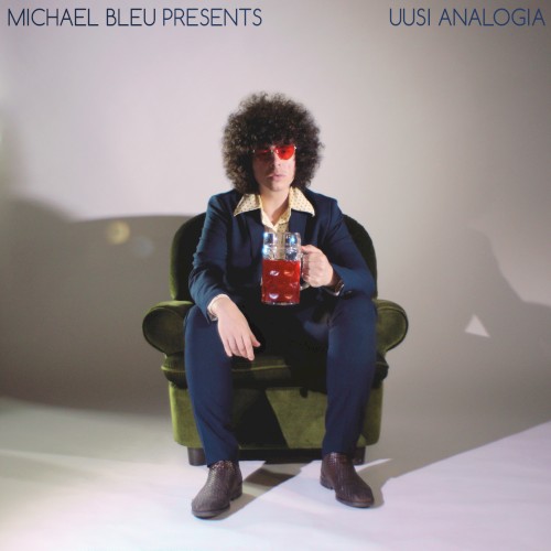 Michael Bleu Presents: Uusi Analogia
