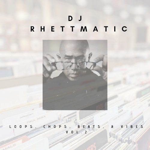 Loops, Chops, Beats, & Vibes - Vol. 2