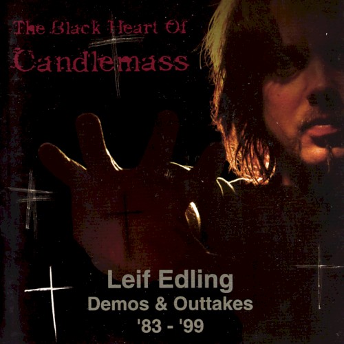 The Black Heart of Candlemass: Demos and Outtakes '83 - '99