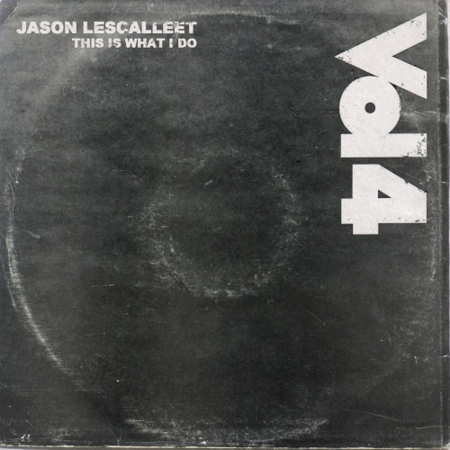 This Is What I Do, Volume Four