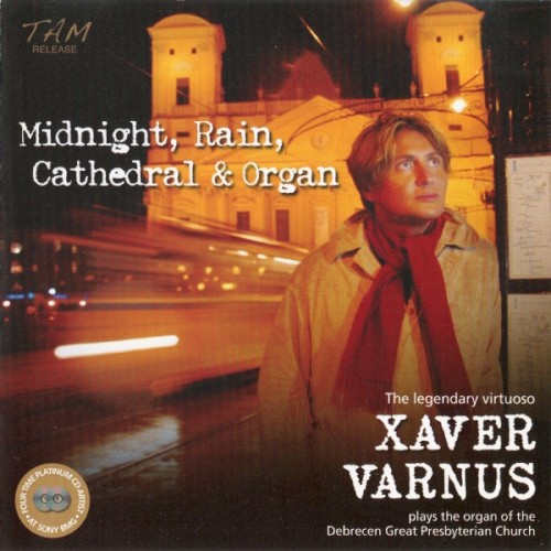 Midnight, Rain, Cathedral & Organ