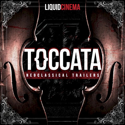 Toccata: Neoclassical Trailers