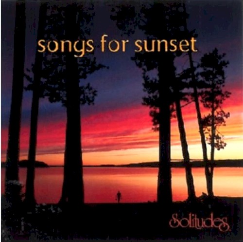 Solitudes: Songs for Sunset