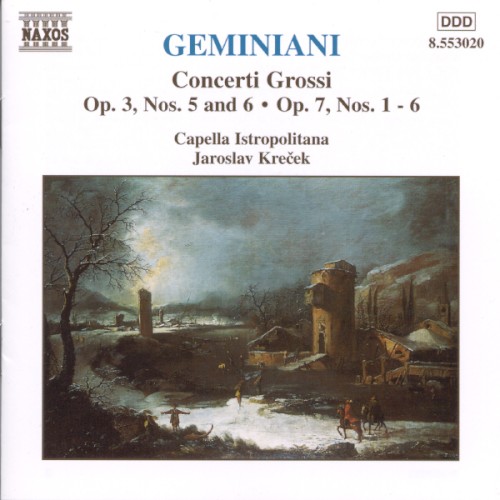 Concerti grossi, op. 3 nos. 5 and 6 / op. 7 nos. 1-6