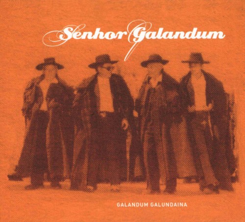 Senhor Galandum