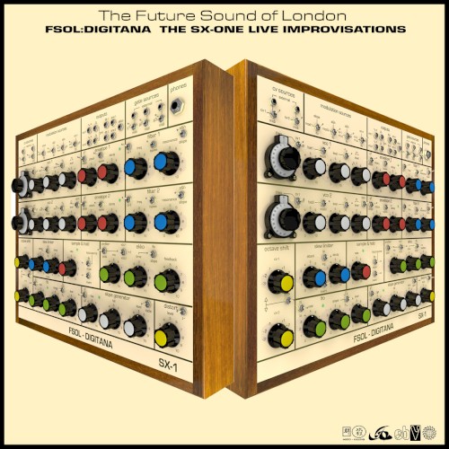 FSOL:Digitana – The SX‐One Live Improvisations