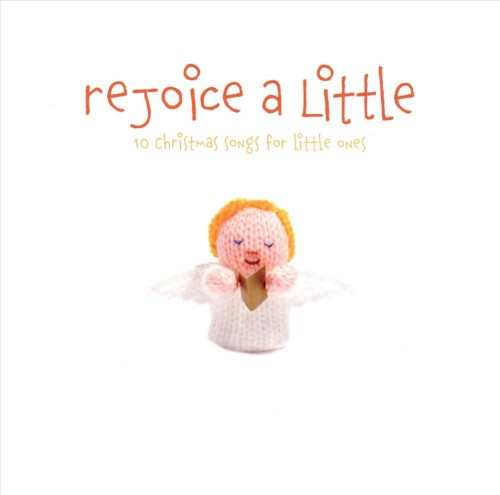 Rejoice A Little