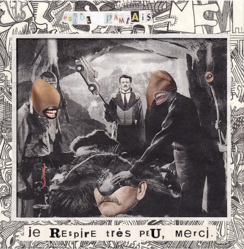 Je respire très peu, merci.