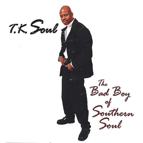 The Bad Boy of Southern Soul