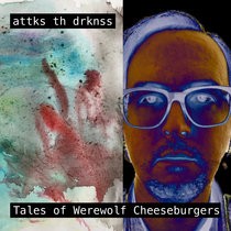 Tales of Werewolf Cheeseburgers