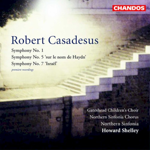 Symphony no. 1 / Symphony no. 5 "sur le nom de Haydn" / Symphony no. 7 "Israël"