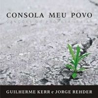 Consola Meu Povo - Canções do Profeta Isaías