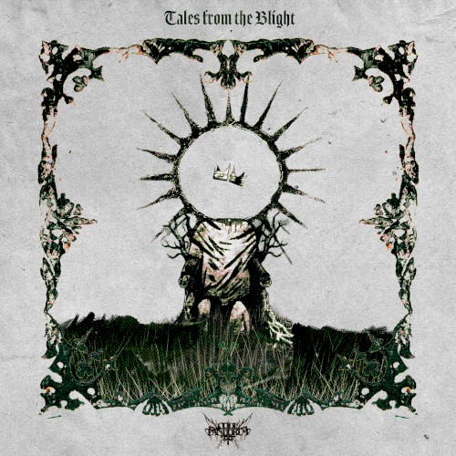 Tales From the Blight
