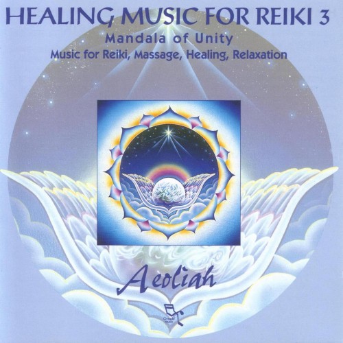Healing Music for Reiki 3: Mandala of Unity