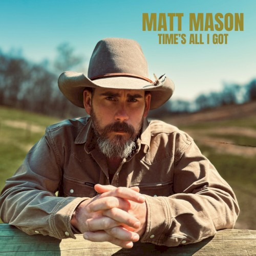 Time's All I Got