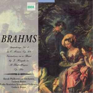 Symphony no. 1 in C minor, op. 68 / Variations on a Theme by J. Haydn in B-flat major, op. 56a