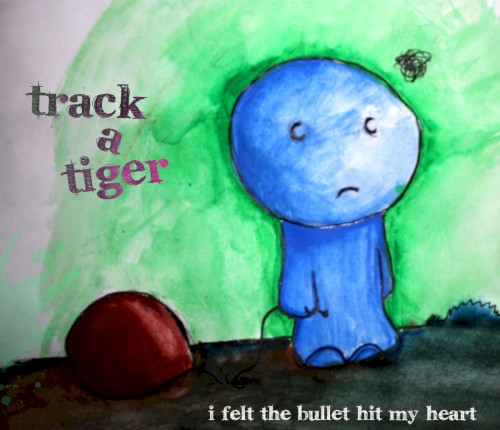 I Felt The Bullet Hit My Heart