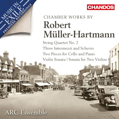 Chamber Works by Robert Müller-Hartmann