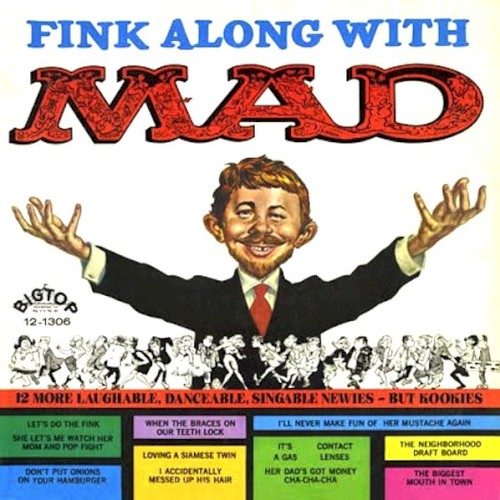 Fink Along With Mad