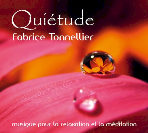 Quiétude : Musique pour la relaxation et méditation