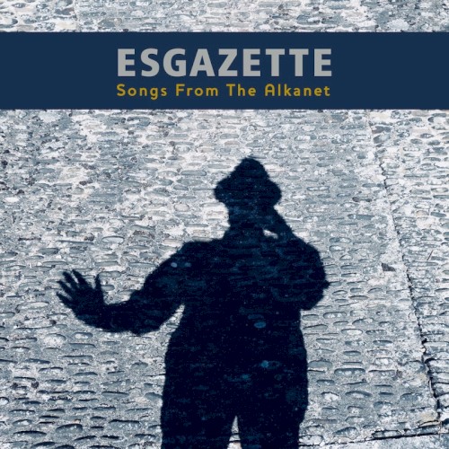 Songs From The Alkanet
