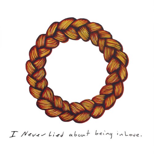 I Never Lied About Being In Love