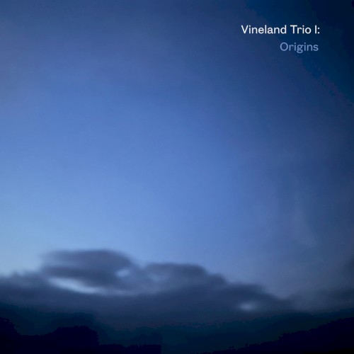 Vineland Trio I: Origins