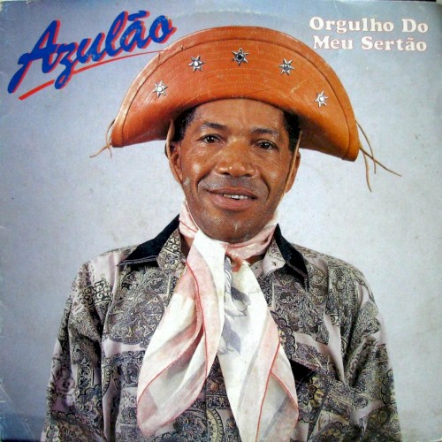 Orgulho Do Meu Sertão