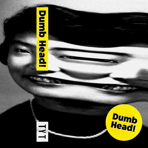 Dumb Head