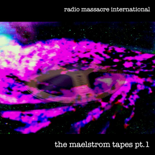 The Maelstrom Tapes, Part 1