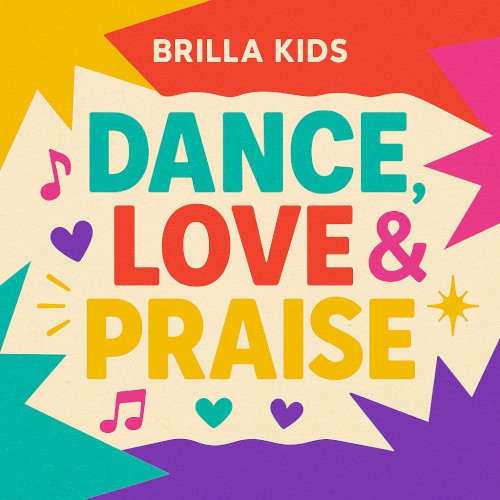 Dance, Love and Praise