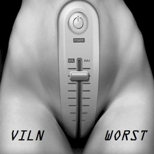 The Worst Of Viln