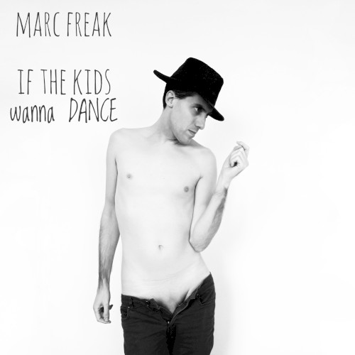 If the Kids Wanna Dance