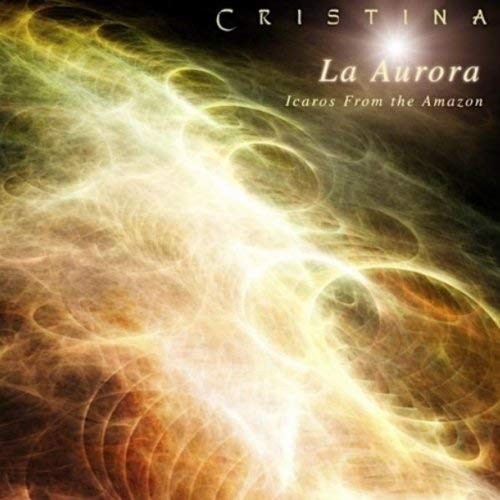 La Aurora: Icaros From the Amazon