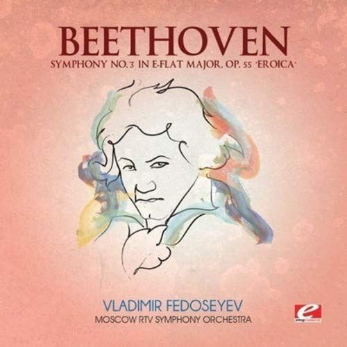 Symphony no. 3 in E-flat major, op. 55 "Eroica"