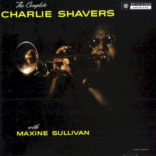 The Complete Charlie Shavers with Maxine Sullivan