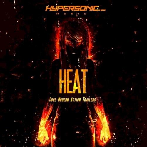 Heat: Cool Modern Action Trailers