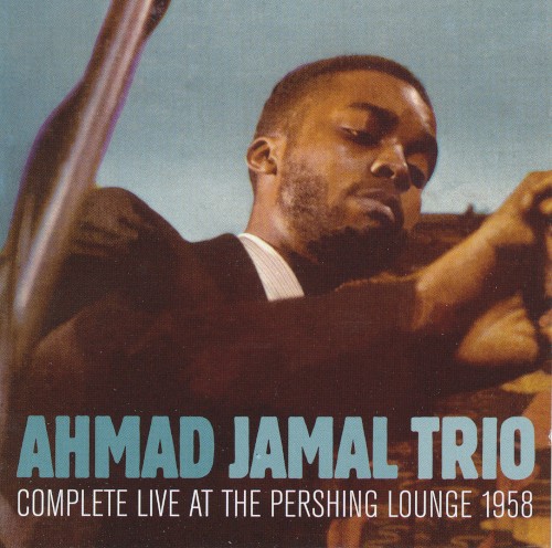 Complete Live at the Pershing Lounge 1958