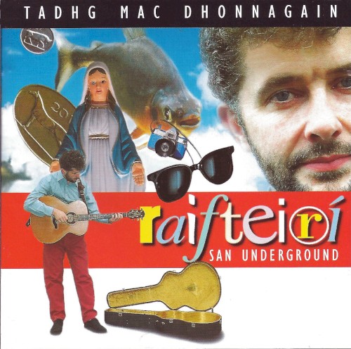 Raifteirí: San Underground