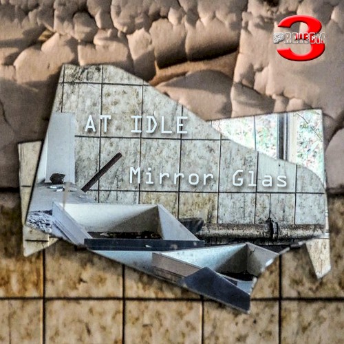 At Idle | Mirror Glas