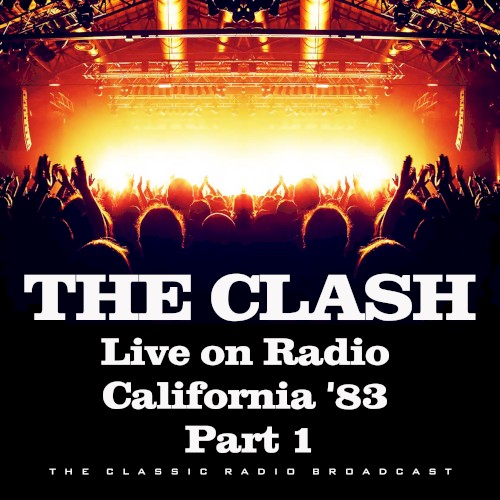 Live on Radio California ’83, Part 1