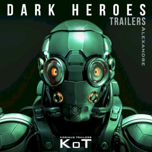 Dark Heroes Trailers