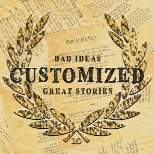 Bad Ideas, Great Stories