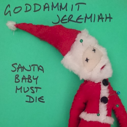 Santa Baby Must Die