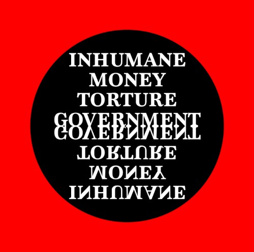 Inhumane Money Torture Government