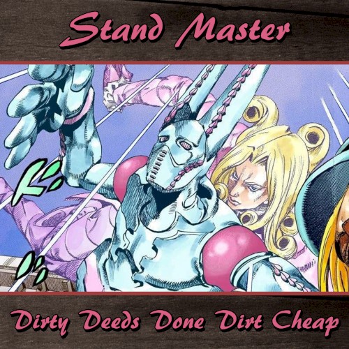 Dirty Deeds Done Dirt Cheap