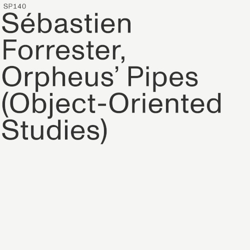 Orpheus’ Pipes (Object-Oriented Studies)