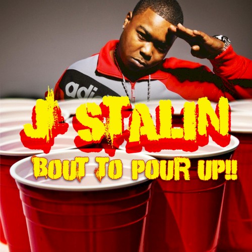 Bout To Pour Up