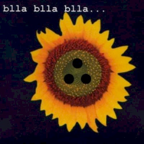 Blla Blla Blla...